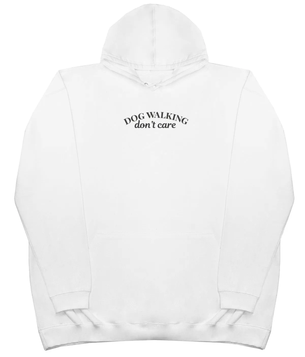 Dog Walking Don't Care - Kids Oversized Comfy Original Hoody