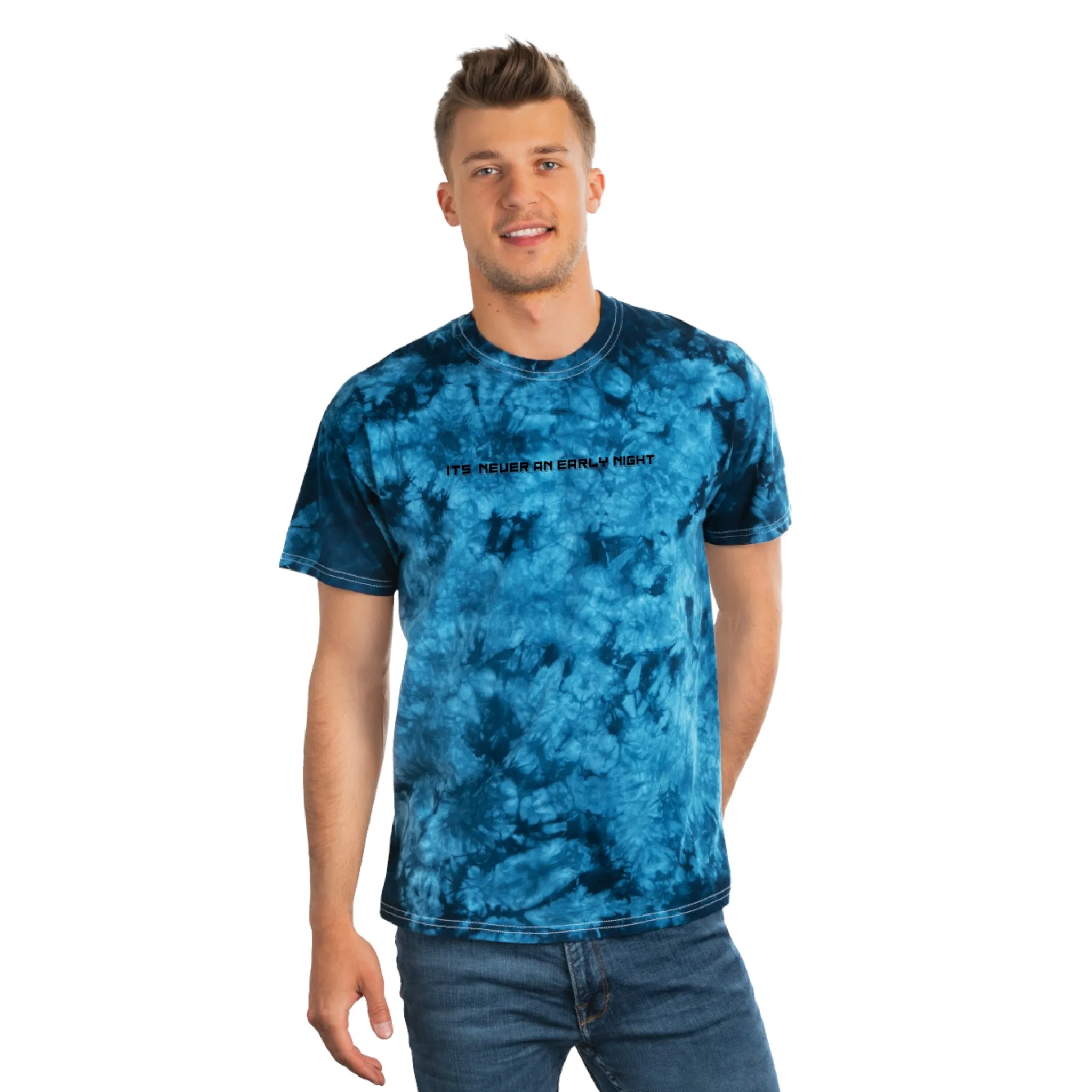 ITS NEVER AN EARLY NIGHT Tie-Dye Tee