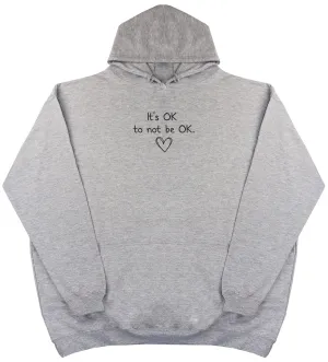 It's OK to not be OK - Kids Oversized Comfy Original Hoody