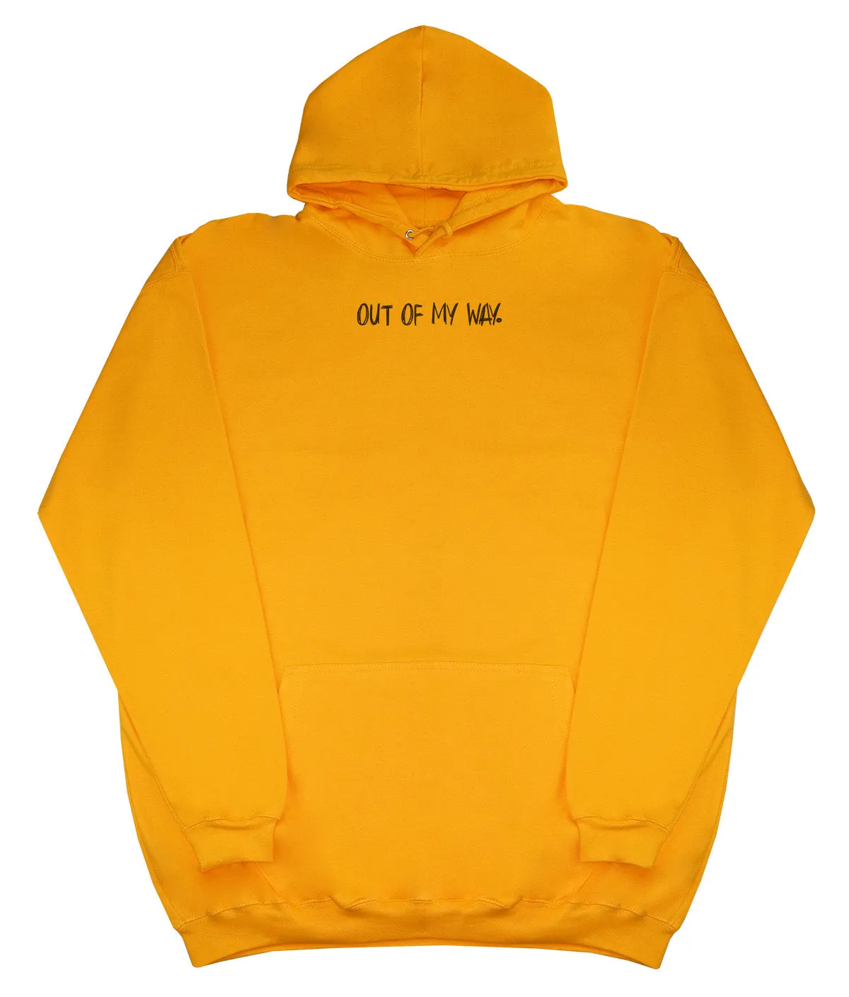 Out Of My Way - Kids Oversized Comfy Original Hoody