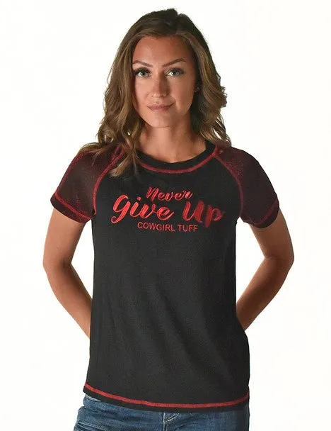 Cowgirl Tuff Womens Never Give Up Shimmer Dark Red Nylon S/S T-Shirt Relaxed Design Reinforced Collar