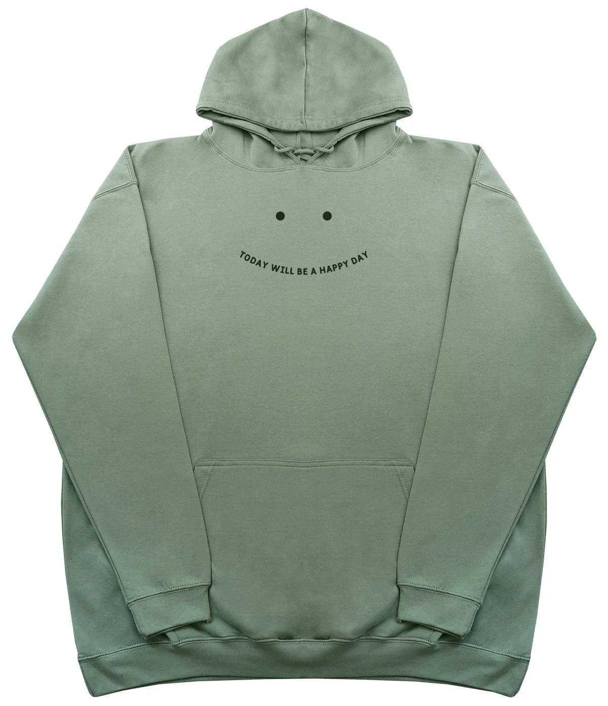 Today will be a happy day - Kids Oversized Comfy Original Hoody
