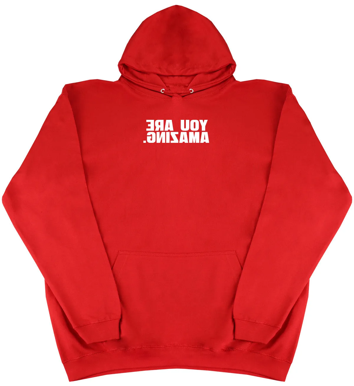 You Are Amazing - Kids Oversized Comfy Original Hoody